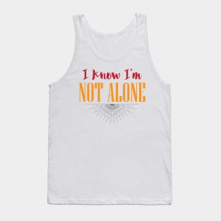 not alone Tank Top